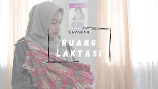 LAYANAN RUANG LAKTASI