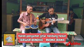 KAKEK PENGAMEN GITAR KENDANG HEBAT - RHOMA IRAMA - SEBUJUR BANGKAI