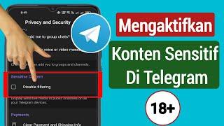 Cara Mengaktifkan Konten Sensitif di Telegram Android & iOS 2023  Telegram Konten Sensitif