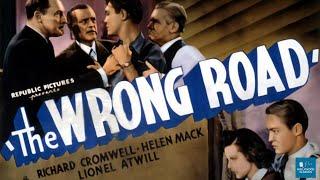 The Wrong Road 1937  Crime Film  Richard Cromwell Helen Mack Lionel Atwill