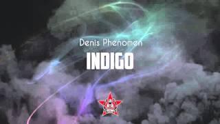 DENIS PHENOMEN - INDIGO