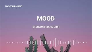 Mood - 24Goldn Ft.Iann Dior Tiktok Song