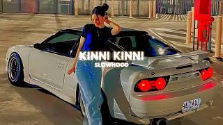 Kinni Kinni - Diljit Dosanjh Slowed Reverb