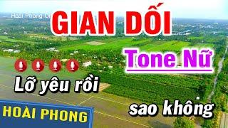 Karaoke Gian Dối Nhạc Sống TONE NỮ 2022  Hoài Phong Organ