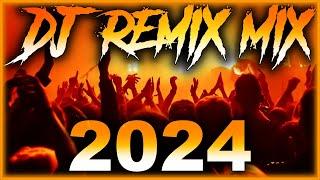 DJ REMIX 2024 - Mashups & Remixes of Popular Songs 2023  DJ Disco Remix Club Music Songs Mix 2023