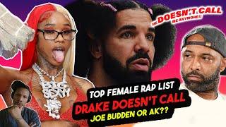 Drake Doesnt Call Joe Budden Anymore And Billboard Top 10 Female Rappers List