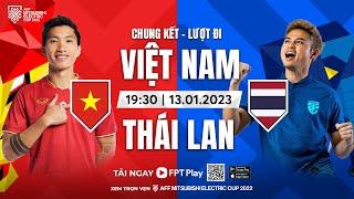 TRỰC TIẾP  VIỆT NAM - THÁI LAN  CHUNG KẾT LƯỢT ĐI AFF MITSUBISHI ELECTRIC CUP 2022