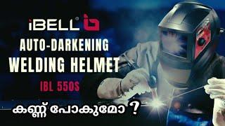 Welding helmet Malayalam  ഇനി കണ്ണ് പോകില്ല  iBELL 550S