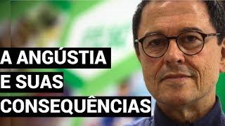 Angústia A sensação do medo de perder algo que não se sabe • Ivan Capelatto