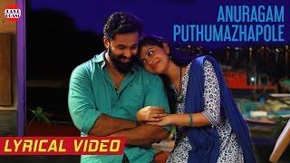 Achayans  Anuragam Puhumazhapole Lyrical Video Song  Unni Mukundan  Ratheesh Vega  Official