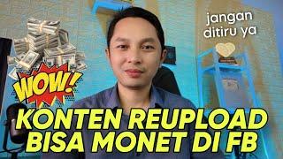 Apakah Konten Reupload bisa Monet di Facebook ⁉️