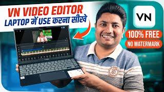 How to Install Vn Video Editor PC  Laptop Me VN App Kaise Download Kare   How to Use VN Editor