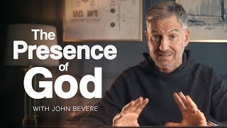 Want to Experience Gods Presence? — The Awe of God  Study with John Bevere