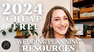 The BEST *Cheap or Free* Resources to Plan Your WEDDING in 2024