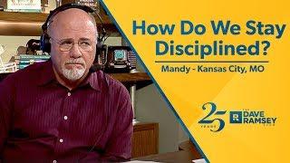 How Do We Stay Disciplined?