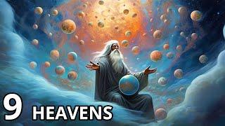 The 9 Heavens & Gods Realm of Pure Energy