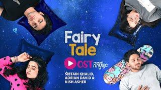 Fairy TaleOrignal Sound Track - Hamza Sohail & Sehar Khan - HUM MUSIC