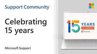 Celebrating 15 years of the Microsoft Community  Microsoft