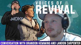 Voices of Revival - A Conversation with Brandon Hemming & Landon Carpenter