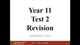 Year 11 - Test 2 - Revision Video