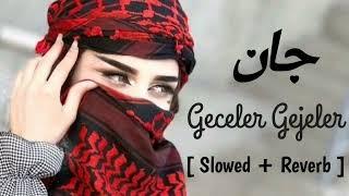 Geceler Geceler Remix Slowed Reverb _ TURKISH SONG