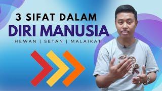 3 Sifat Dalam Diri Manusia