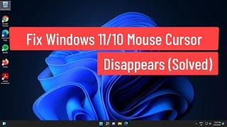 Fix Windows 1110 Mouse Cursor Disappears Solved