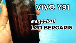Cara Mengatasi Lcd Bergaris Vivo Y91  Lcd Replacement