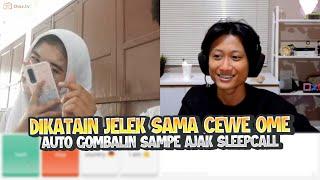 DIKATAIN JELEK SAMA CEWE DI OME TV AUTO GOMBALIN SAMPE BAPER NGAJAK SLEEPCALL