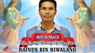 Video tribute for Abang Rainus Riwalang