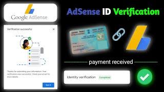 Google AdSense Indentity Verification 2024  How to Verify Google AdSense Account Indenity