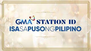 GMA STATION ID 2024 ISA SA PUSO NG PILIPINO 4K ULTRA HD