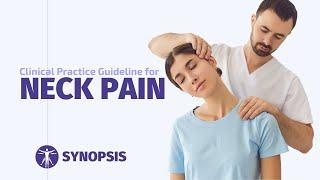 Clinical Practice Guideline for Neck Pain  SYNOPSIS