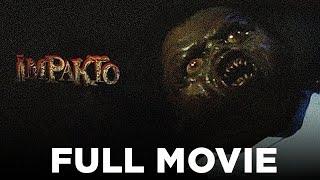 IMPAKTO Gelli de Belen Antonio Aquitania & Daria Ramirez    Full Movie