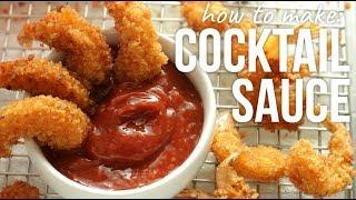 How to Make Cocktail Sauce