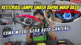 CARA MODIF LAMPU MOTOR JADI GANTENG‼️PROJECT SMASH‼️