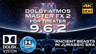 DOLBY ATMOS 9.6.2 MASTER SERIES FX 2 T.H.X Theater Sound Design Demo 4KHDR DOLBY VISION