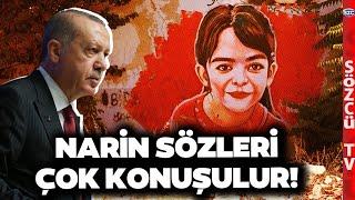 Erdoğandan Çok Konuşulacak Narin Güran Çıkışı Bülent Arınçtan da Açıklama Geldi