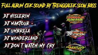 Dj Cek Sound Bass Glerr Horeg - Terbaru  by trenggalek slow bass - cocok buat cek sound