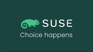 SUSE - Choice Happens