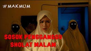 DI TAKUTI SAAT SHOLAT MALAM  -  FILM PENDEK HORROR       #REMAKEMAKMUM