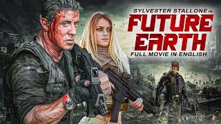 FUTURE EARTH - Sylvester Stallone In Blockbuster Action Full Movie In English HD  Hollywood Movies