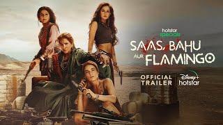 Hotstar Specials Saas Bahu Aur Flamingo  Official Trailer  May 5th  DisneyPlus Hotstar