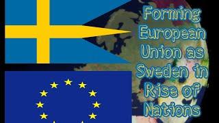 Forming European Union as Sweden Rise of Nations Roblox