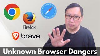 Incredible Dangers in Browsers Affects all of them