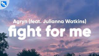 Agryn - Fight For Me Lyrics feat. Julianna Watkins