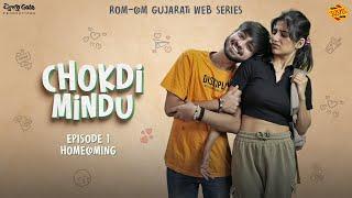 Chokdi Mindu  E01 - Homecoming  Gujarati Web Series