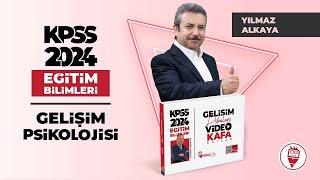 24 Ahlak Gelişimi 1 - Yılmaz Alkaya KPSS GELİŞİM PSİKOLOJİSİ 2024