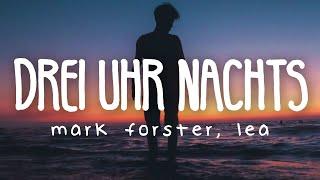 Mark Forster & LEA - Drei Uhr Nachts Lyric Video