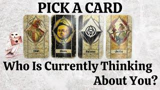 PICK A CARD  Who Is Thinking Of You Right Now? 